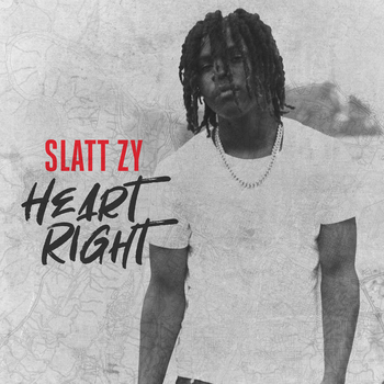 Slatt Zy, Heart Right (Single) [Edited / Clean] in High-Resolution