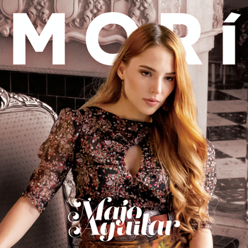 Majo Aguilar, Morí (Single) in High-Resolution Audio - ProStudioMasters
