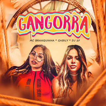 MC Branquinha; Gabily; DJ 2F, Gangorra (Single) in High-Resolution
