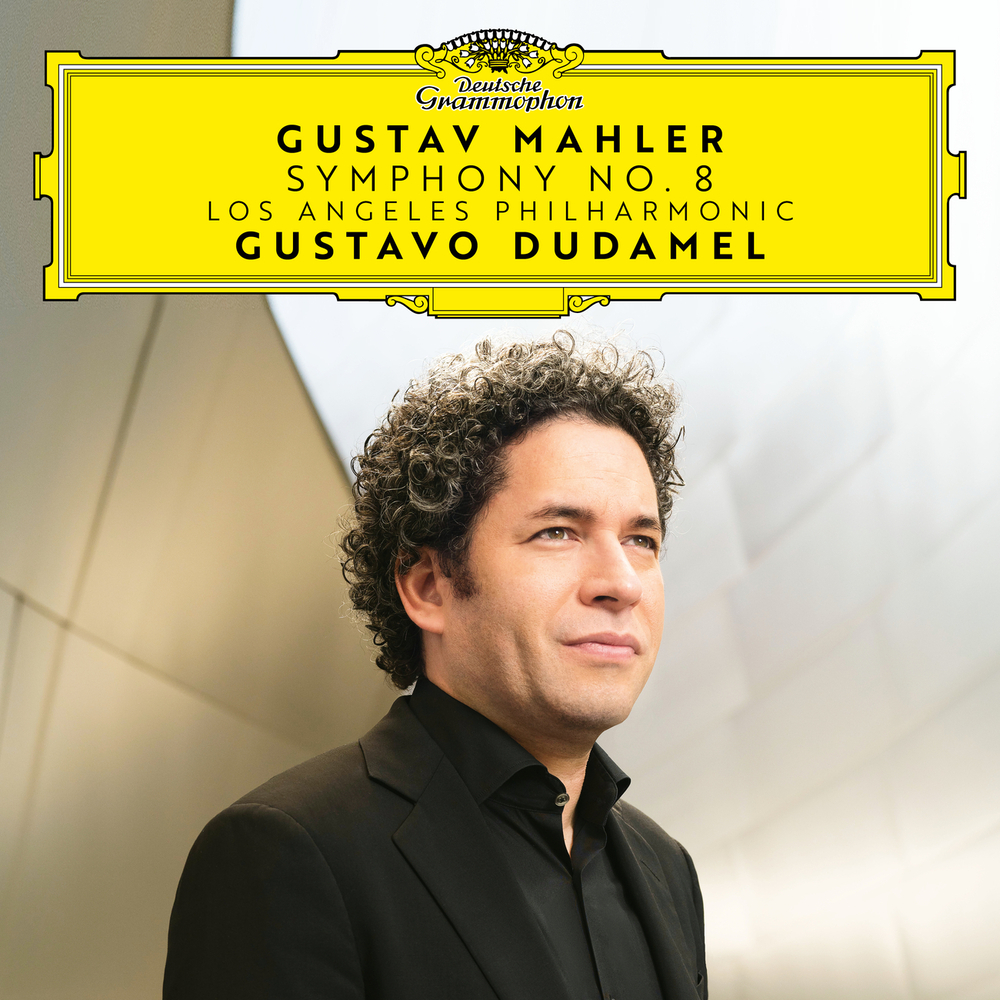 Los Angeles Philharmonic Gustavo Dudamel Mahler Symphony No 8 In E Flat Major Symphony Of A 