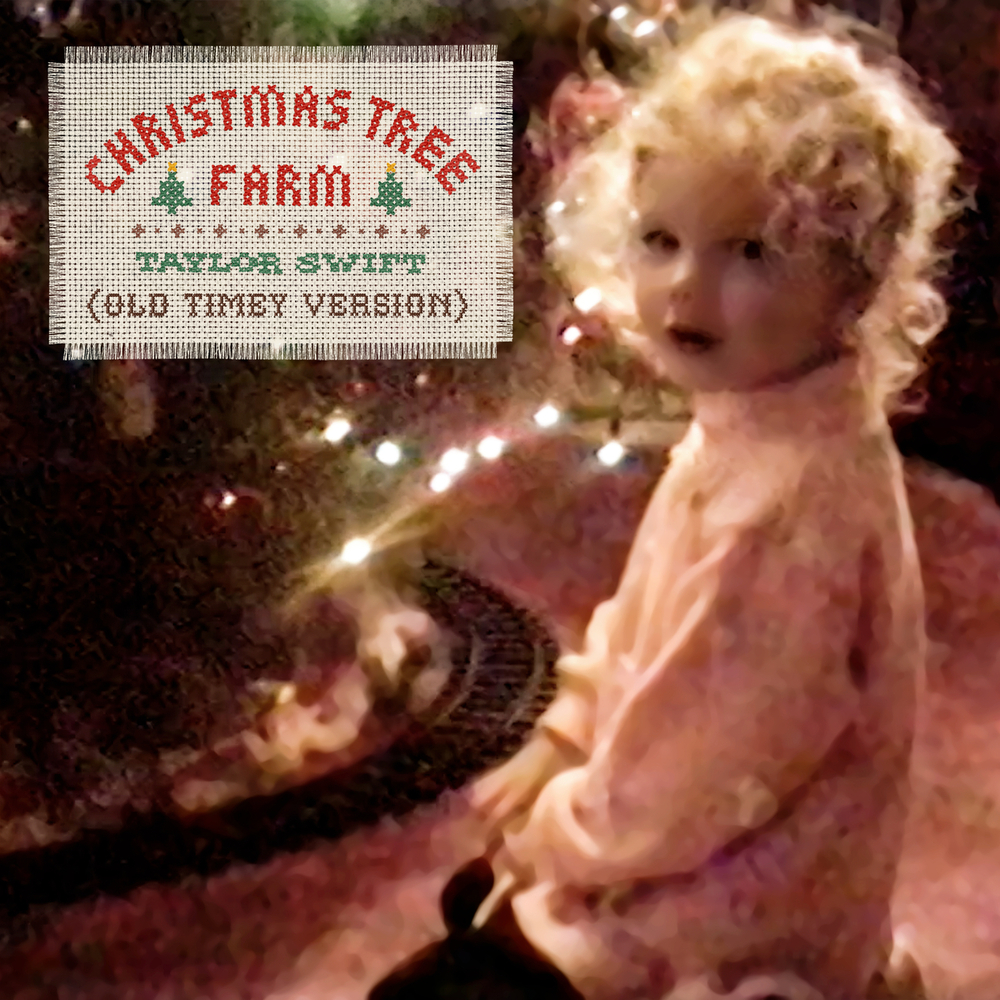 taylor-swift-christmas-tree-farm-old-timey-version-single-in-high