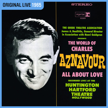 Charles Aznavour, The World Of Charles Aznavour - All About Love (Live ...