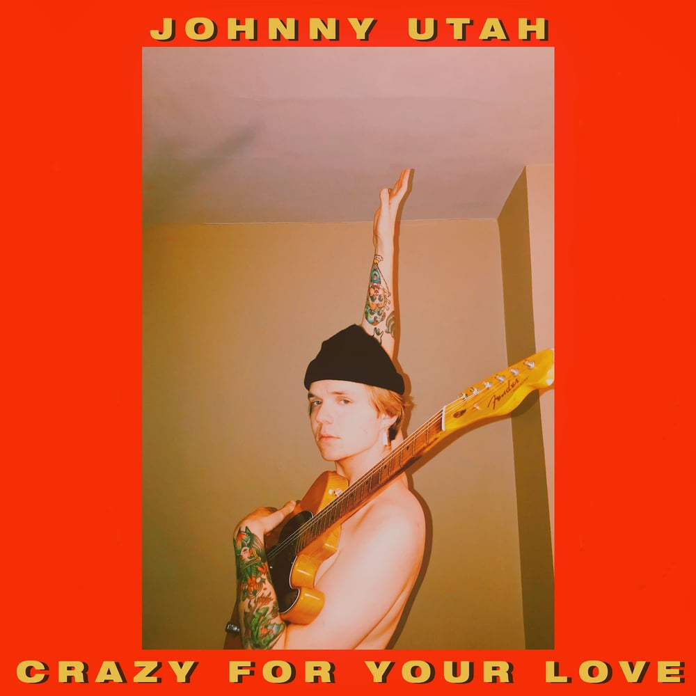 Johnny Utah, Crazy For Your Love (Single) in HighResolution Audio
