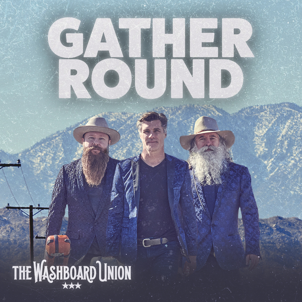 The Washboard Union, Gather Round (Single) in HighResolution Audio