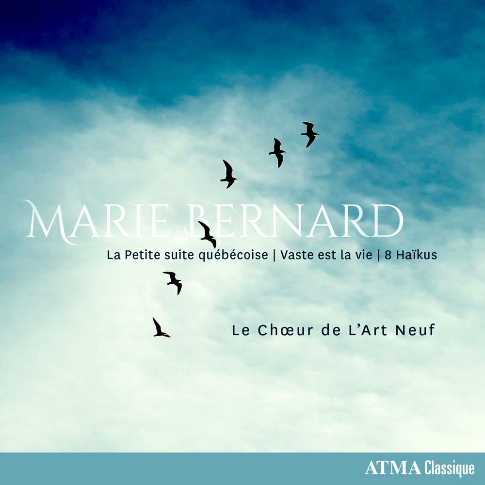 Le Chœur de L’Art Neuf; Pierre Barrette, Marie Bernard La Petite suite