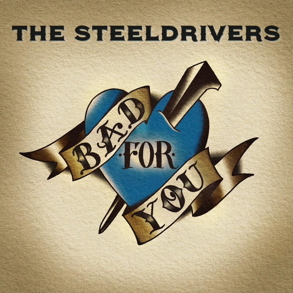 The SteelDrivers, Bad For You in HighResolution Audio ProStudioMasters
