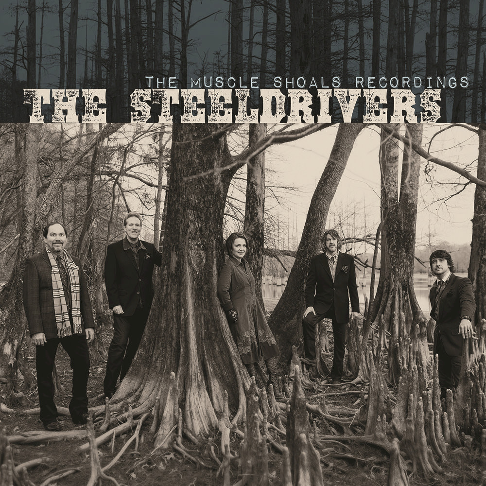 The SteelDrivers, The Muscle Shoals Recordings in HighResolution Audio