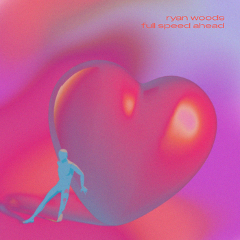 Ryan Woods, Full Speed Ahead (Single) in High-Resolution Audio
