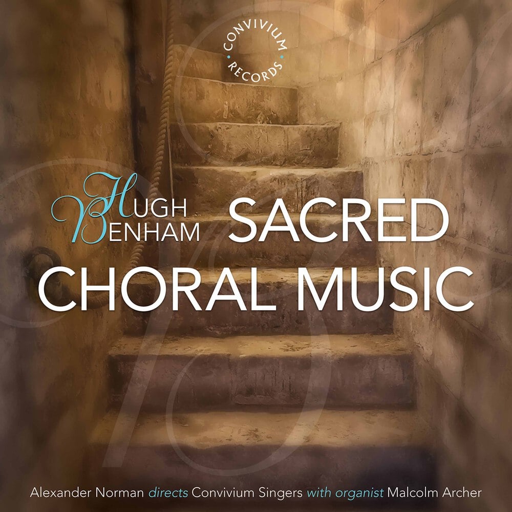 Malcolm Archer Convivium Singers Alexander Norman Hugh Benham 