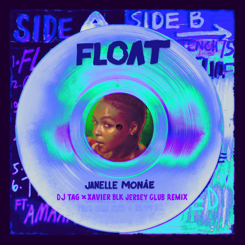 Janelle Monáe, Float (DJ TAG and Xavier BLK Jersey Club Remix / Single) in HighResolution Audio