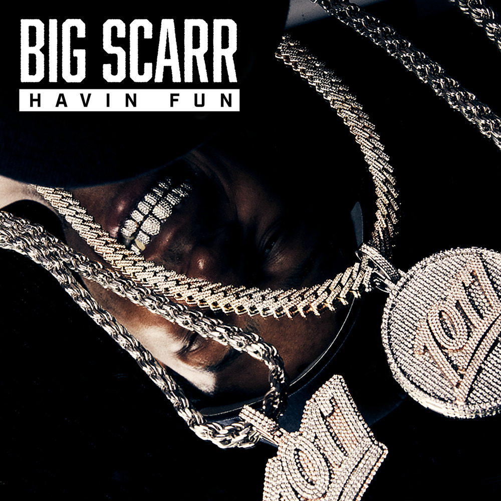 Big Scarr Havin Fun Single Edited Clean In High Resolution Audio 