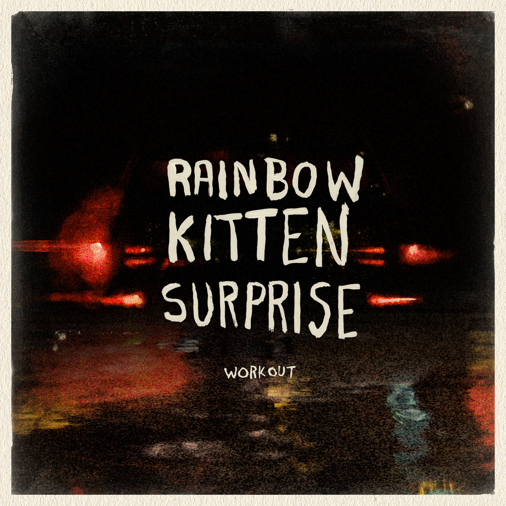Rainbow Kitten Surprise, Work Out (Single) in HighResolution Audio