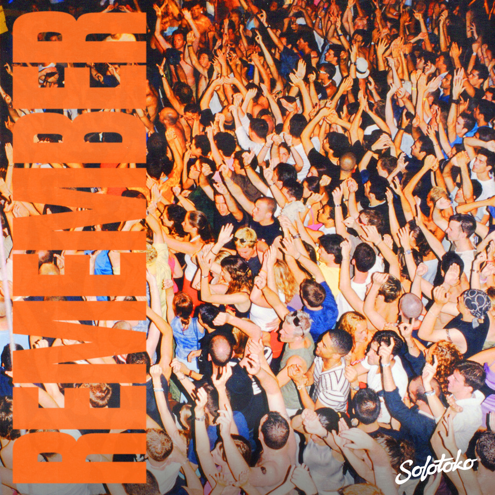 Sonny Fodera Danny Howard Stevie Appleton Gorgon City Remember 