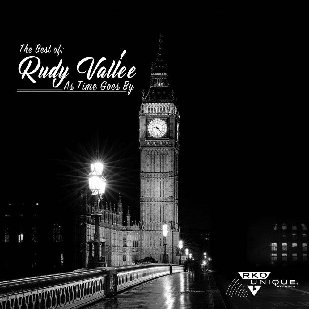 Rudy Vallee As Time Goes By