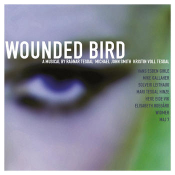 Various Artists; Ragnar Tesdal, Wounded Bird (feat. Ragnar Tesdal) in ...
