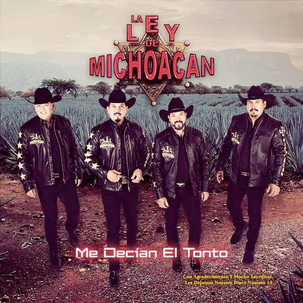 La Ley De Michoacan Mis Ultimos Deseos La Ley De Michoacan, Me Decían el Tonto in High-Resolution Audio