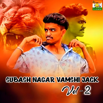 Dj Raju Bolthey; A Clement, Subash Nagar Vamshi Jack (Vol - 2 / Single ...