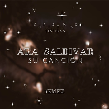 Ara Saldivar, Su Canción (Christmas Sessions / Single) in High