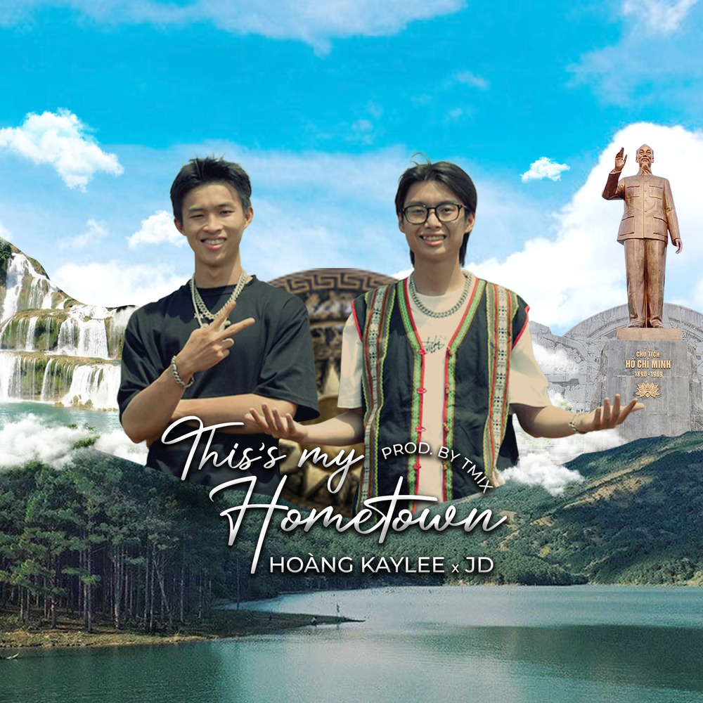 Hoàng KayLee; JD, THIS'S MY HOMETOWN (Single) in High-Resolution Audio ...