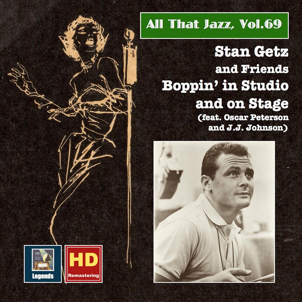 Stan Getz, All That Jazz, Vol. 69 Stan Getz & Friends Boppin' in
