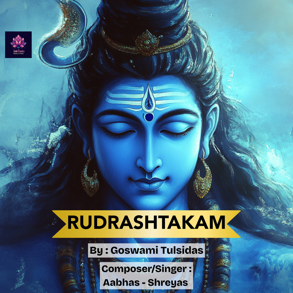 Aabhas - Shreyas; Goswami Tulsidas, Rudrashtakam (Single) in High ...