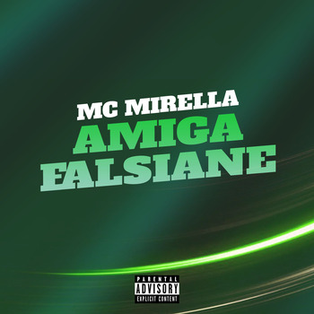 MC Mirella, Amiga Falsiane (Single) in High-Resolution Audio
