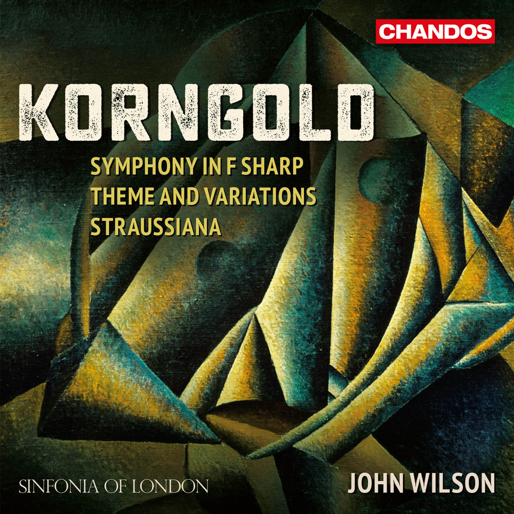 John Wilson; Sinfonia of London, Korngold: Orchestral Works