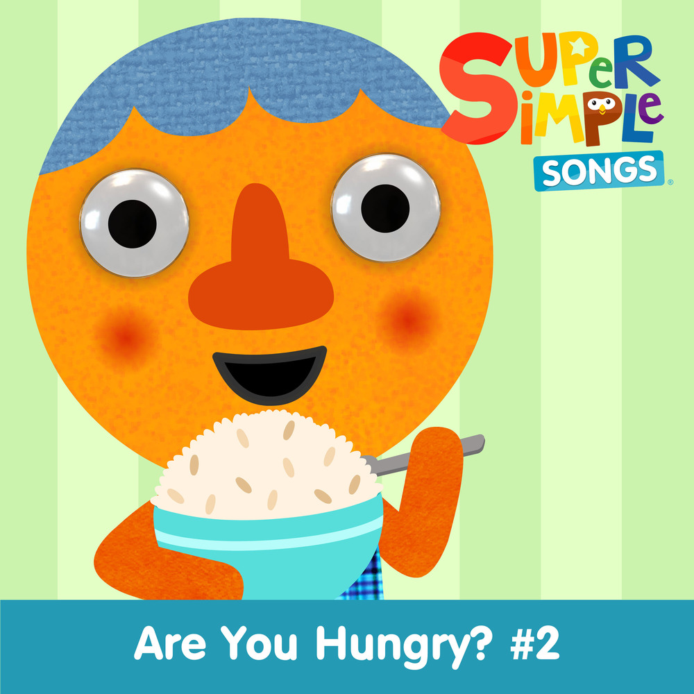 Super Simple Songs; Noodle & Pals, Are You Hungry? #2 (Single) in High