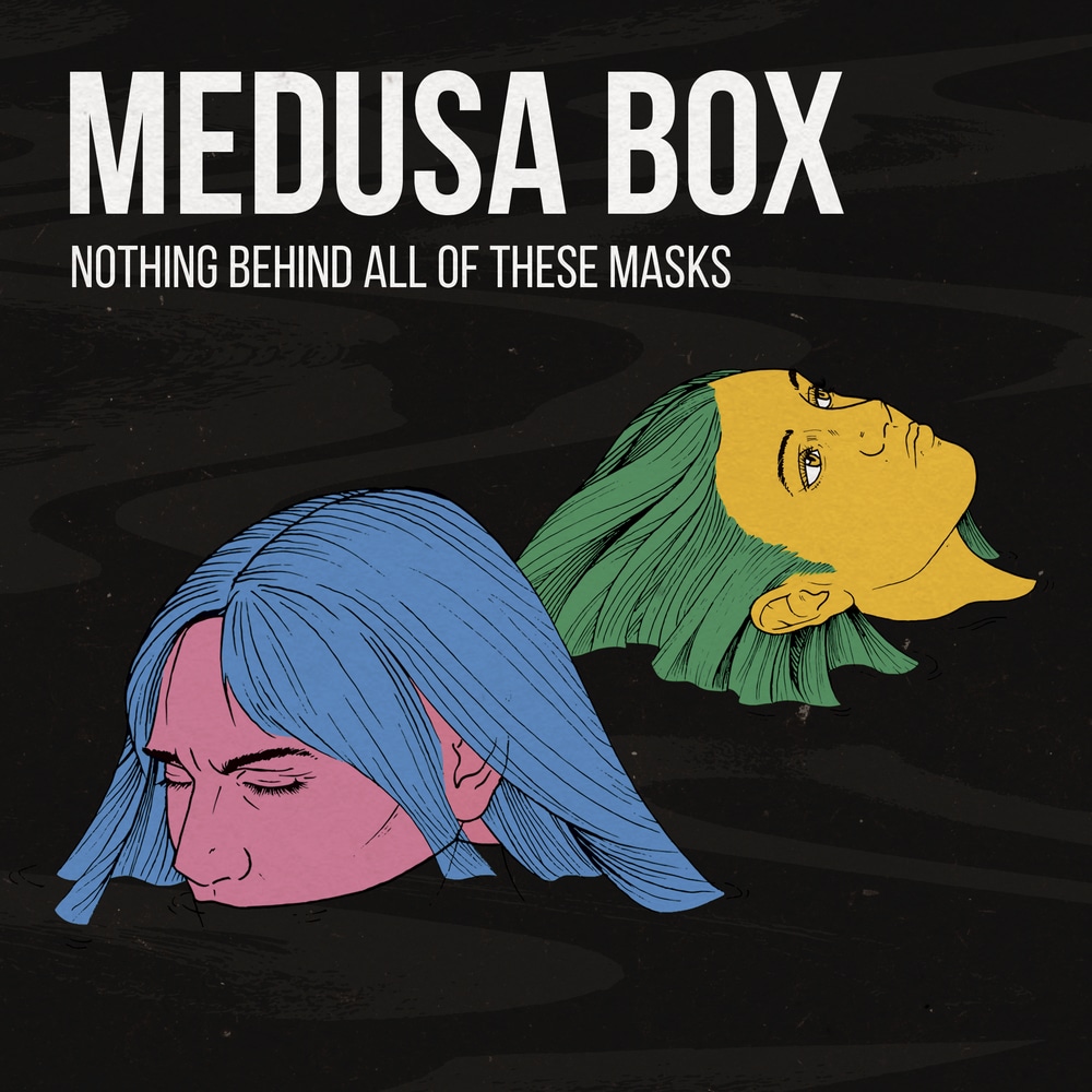 Medusa Box, Nothing Behind All Of These Masks in HighResolution Audio