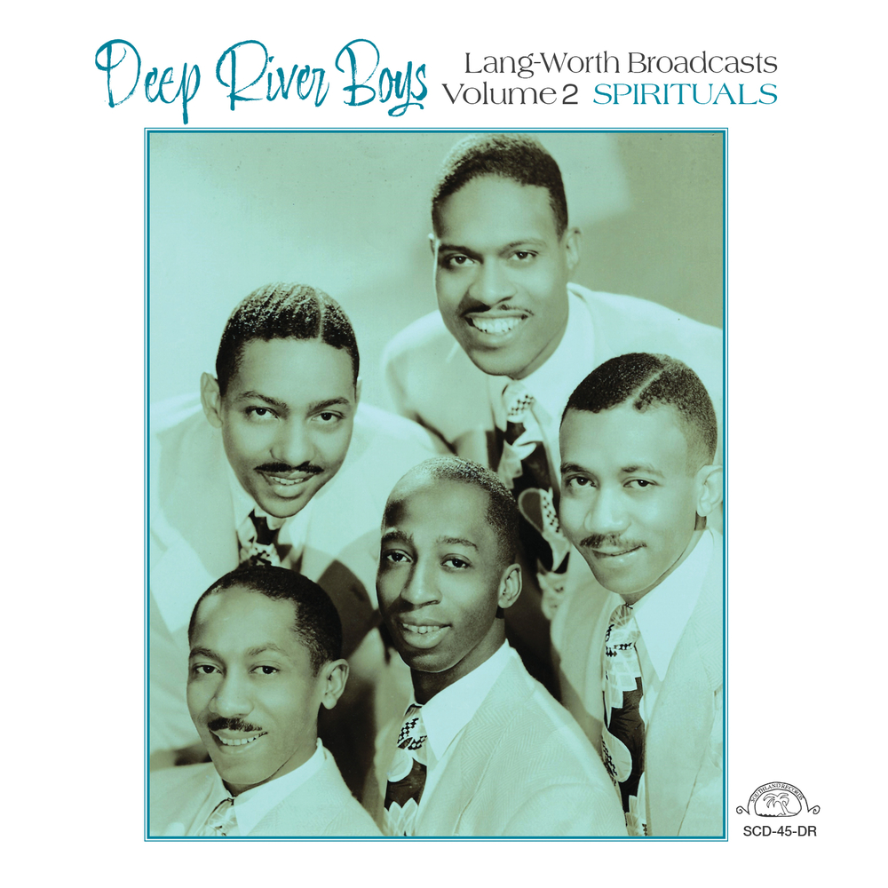 Deep River Boys, LangWorth Broadcasts, Vol. 2 Spirituals in High