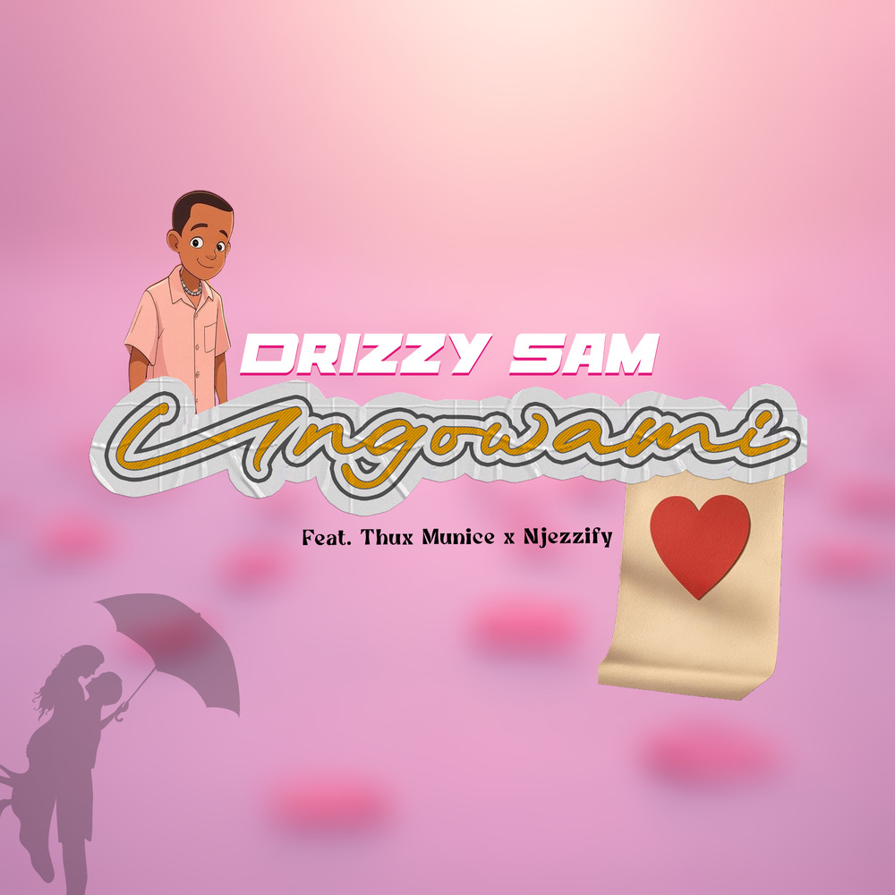 Drizzy Sam (RSA); Njezzify; Thux Munice, Ungowami (feat. Njezzify ...