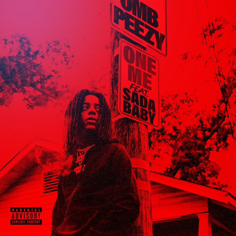 OMB Peezy; Sada Baby, One Me (feat. Sada Baby / Single) in High
