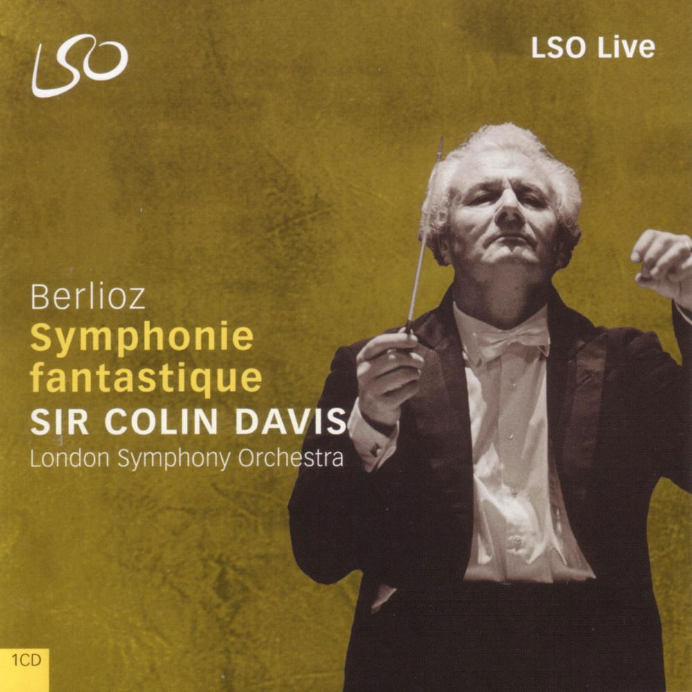 London Symphony Orchestra; Sir Colin Davis, Berlioz Symphonie fantastique (Live) in High