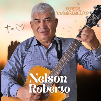 Nelson Roberto, Deus Tremendo (Single) in High-Resolution Audio ...