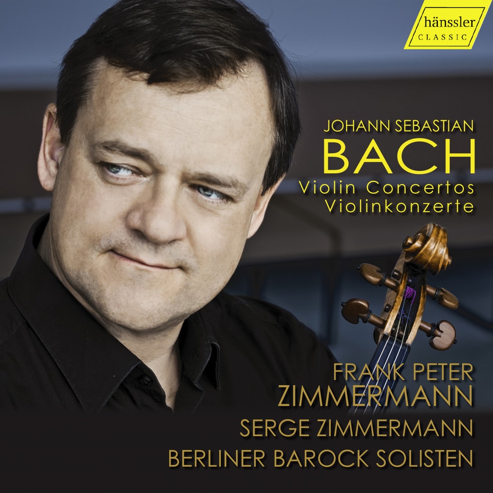 Frank Peter Zimmermann; Serge Zimmermann; Berlin Baroque Soloists, Bach